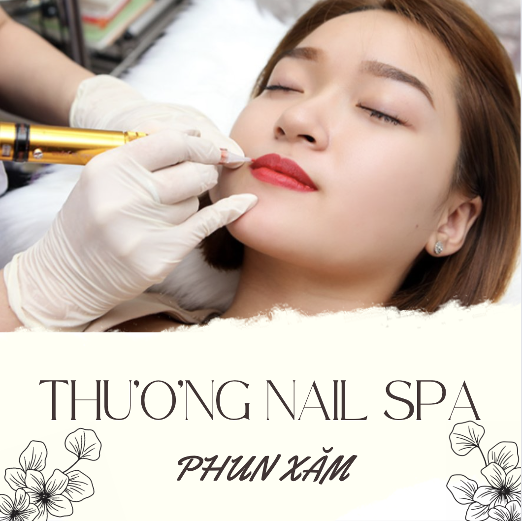 Dịch Vụ Phun Xăm Đẹp Nhất Gò Vấp - Thương Nail Spa