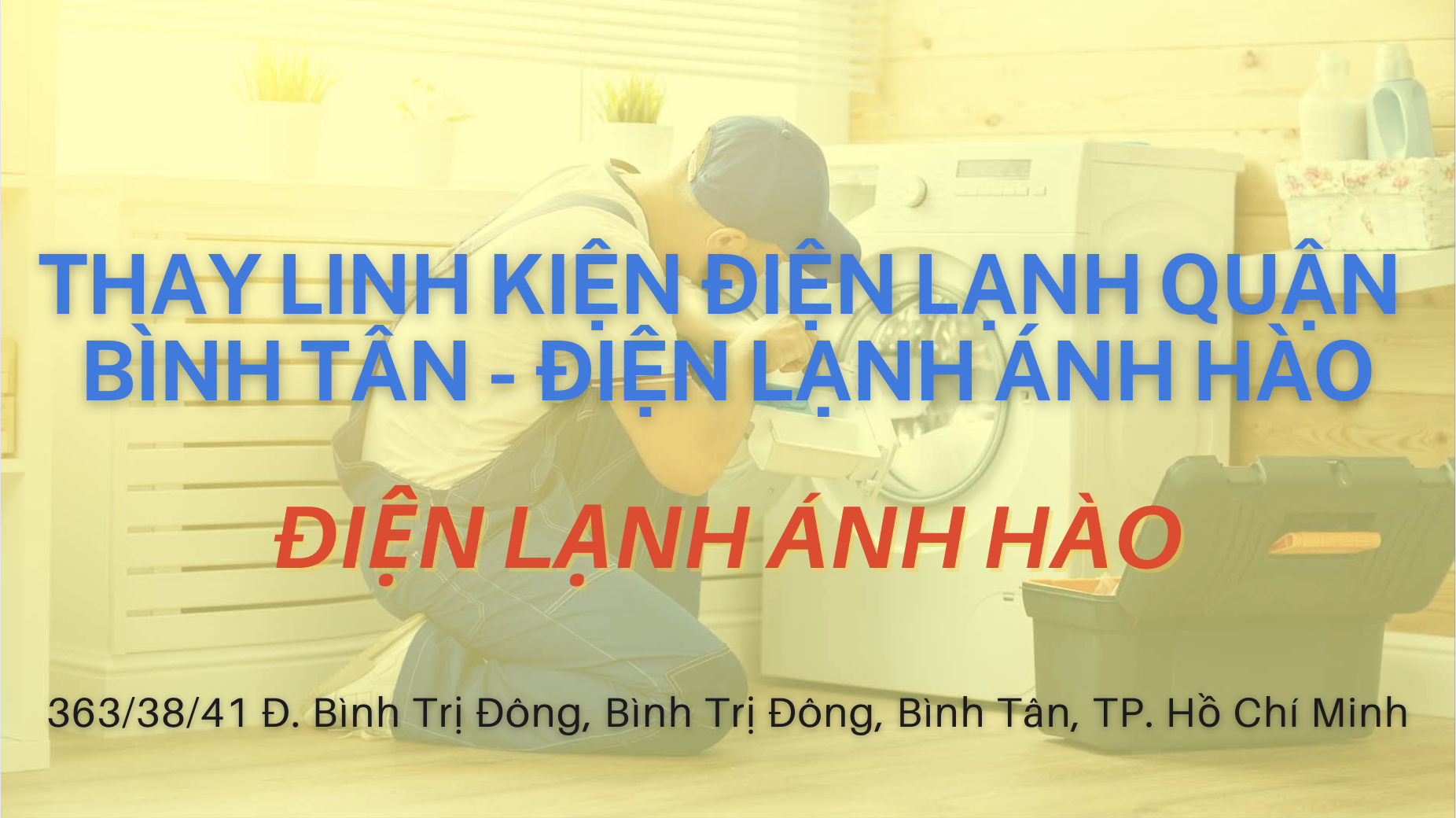 Thay Linh Kiện Điện Lạnh Quận Bình Tân - Điện Lạnh Ánh Hào