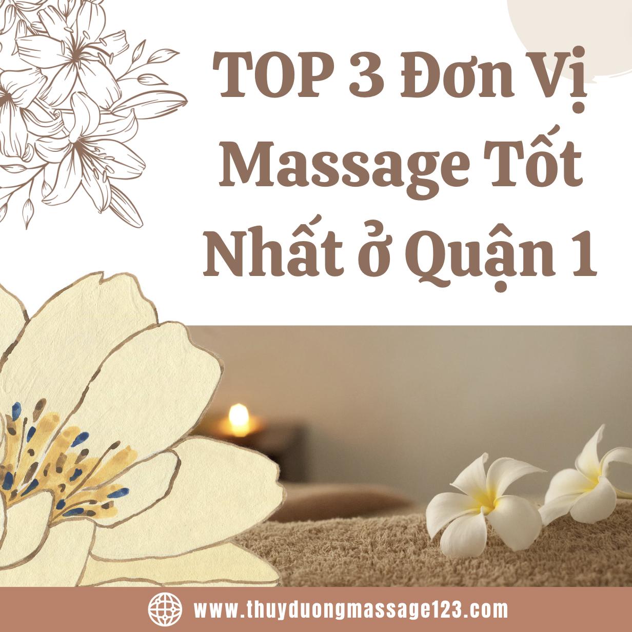 TOP 3 Đơn Vị Massage Tốt Nhất ở Quận 1