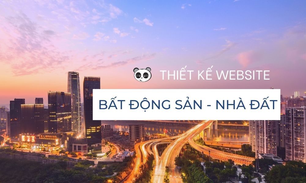 THIẾT KẾ WEBSITE BẤT ĐỘNG SẢN QUẬN 8 Ở ĐÂU RẺ VÀ UY TÍN?