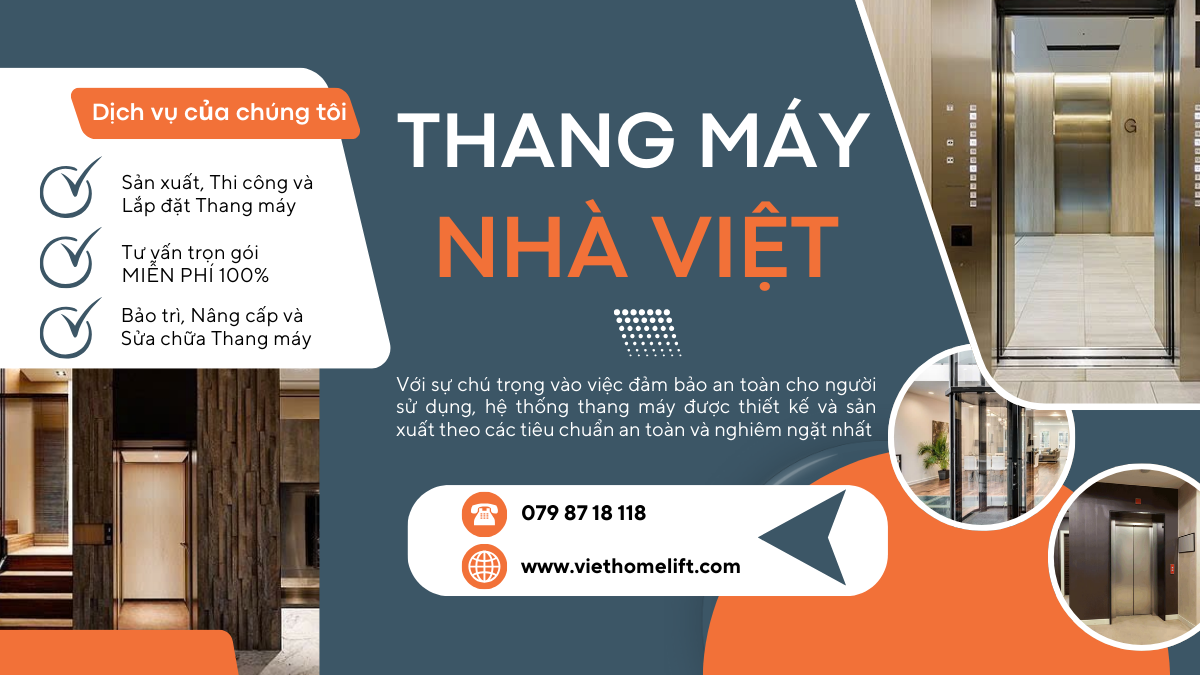 THANG MÁY NHÀ VIỆT – ĐƠN VỊ SẢN XUẤT VÀ LẮP ĐẶT THANG MÁY UY TÍN TẠI ĐÀ LẠT