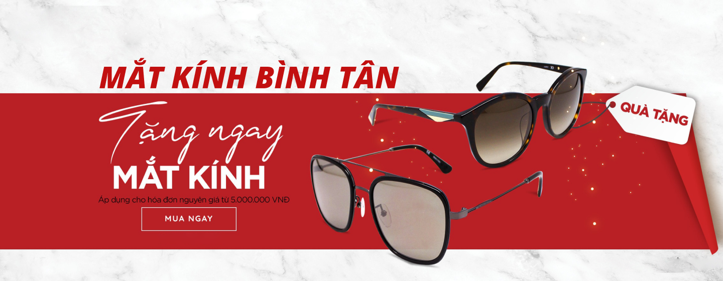 Mắt kính Điện Biên Phủ Bình Tân 
