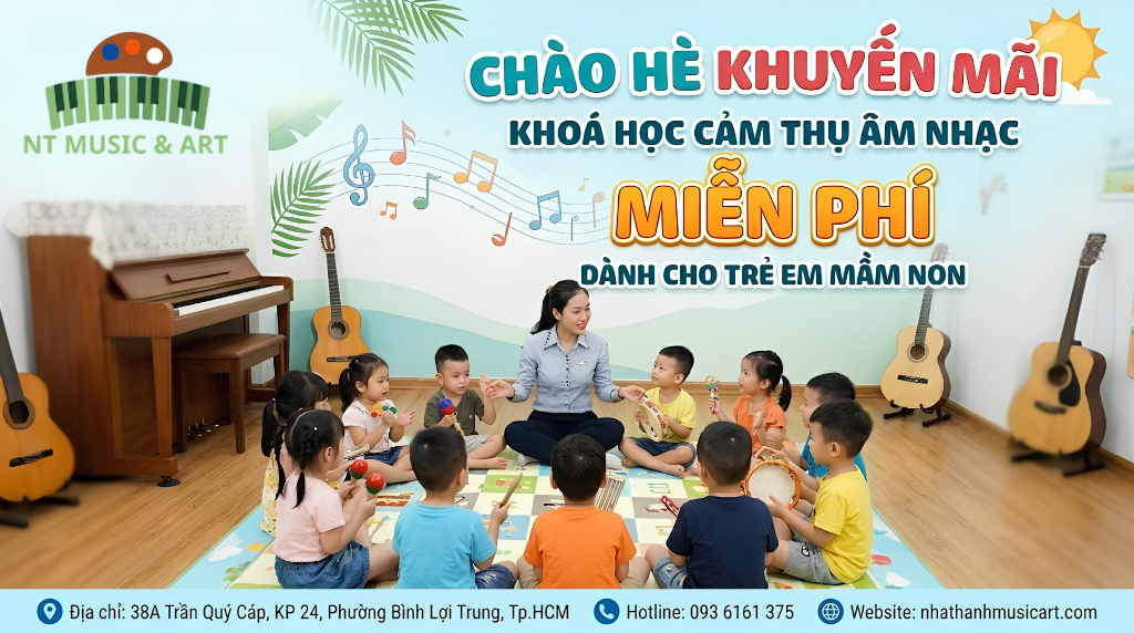 [CHÀO HÈ RỰC RỠ] Khóa Học Cảm Thụ Âm Nhạc Miễn Phí Cho Trẻ Mầm Non – Ươm Mầm Tài Năng Cùng Nhạc Họa Nhã Thanh