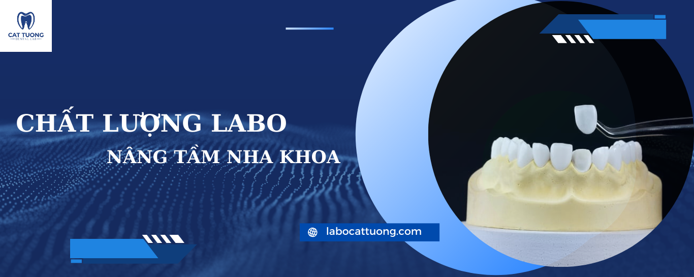Top 3 lý do nên hợp tác cùng Labo Cát Tường – Giải pháp phục hình răng chất lượng
