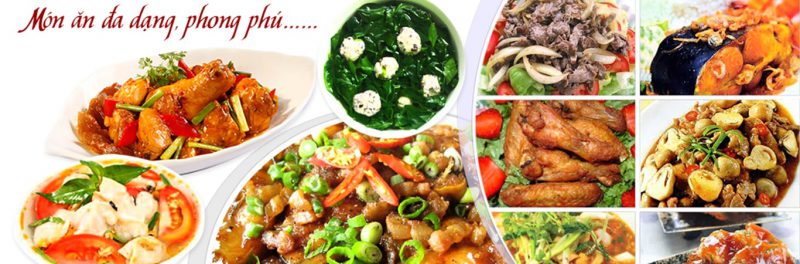 Các món ăn đa dạng, đầy đủ chất dinh dưỡng