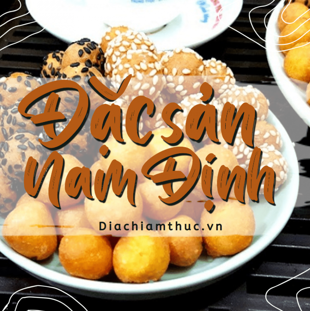 Top 3 đặc sản Nam Định nhất định phải thử