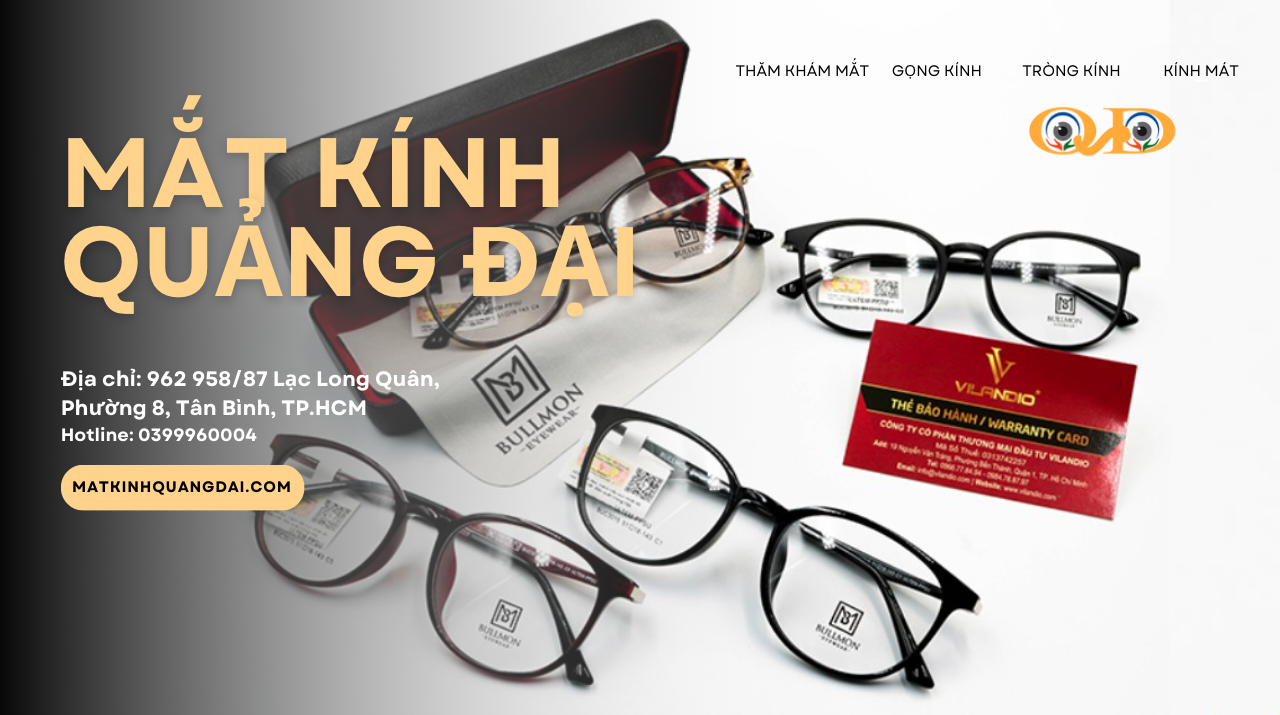 Mắt Kính Quảng Đại
