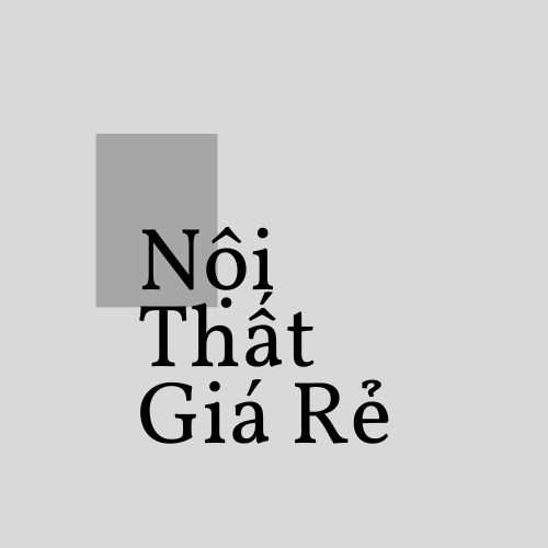 Top 3 Đơn Vị Nội Thất Gía Rẻ Uy Tín Tại TP. HCM